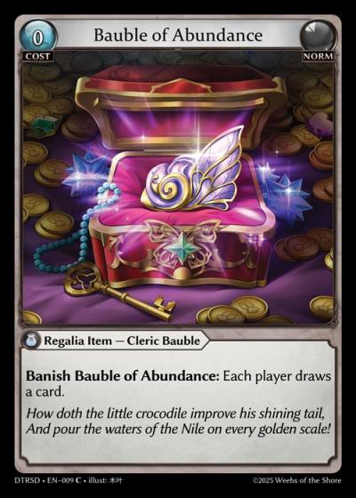 Bauble of Abundance DTRSD-EN-009-Normal-Common (C) - Distorted Reflections Starter Decks - Grand Archive Card