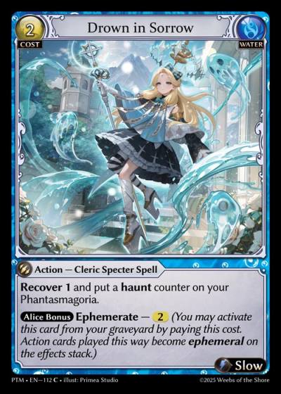Drown in Sorrow PTM-EN-112-Foil-Common (C) - Phantom Monarchs - Grand Archive Card