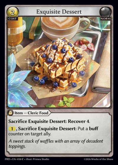 Exquisite Dessert PRD-EN-058-Foil-Common (C) - .asphodel/paradise - Grand Archive Card