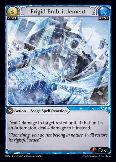 Frigid Embrittlement PRD-EN-154-Foil-Common (C) - .asphodel/paradise - Grand Archive Card