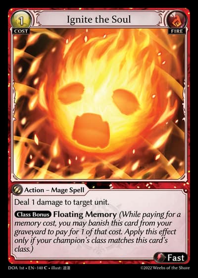 Ignite the Soul DOA 1st-EN-140-Foil-Common (C) - Dawn of Ashes First Edition - Grand Archive Card