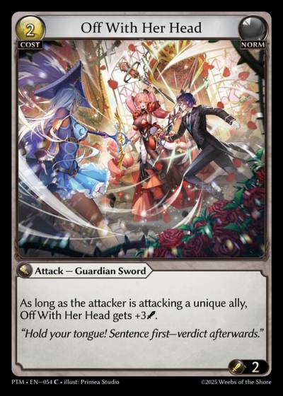 Off With Her Head PTM-EN-054-Foil-Common (C) - Phantom Monarchs - Grand Archive Card