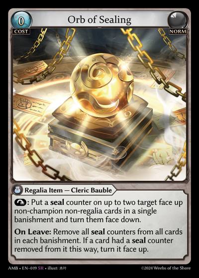 Orb of Sealing AMB-EN-019-Normal-Super Rare (SR) - Mortal Ambition - Grand Archive Card