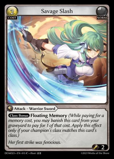 Savage Slash DEMO23-EN-015-Normal-Common (C) - LGS Demo 2023 - Grand Archive Card