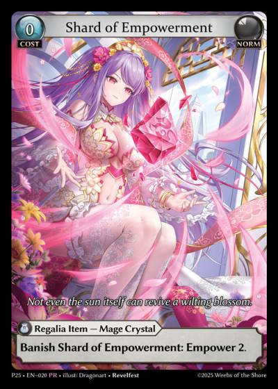 Shard of Empowerment P25-EN-020-Normal-Promotional Rare (PR) - Promotional 2025 - Grand Archive Card
